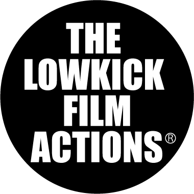 the lowkick film actions